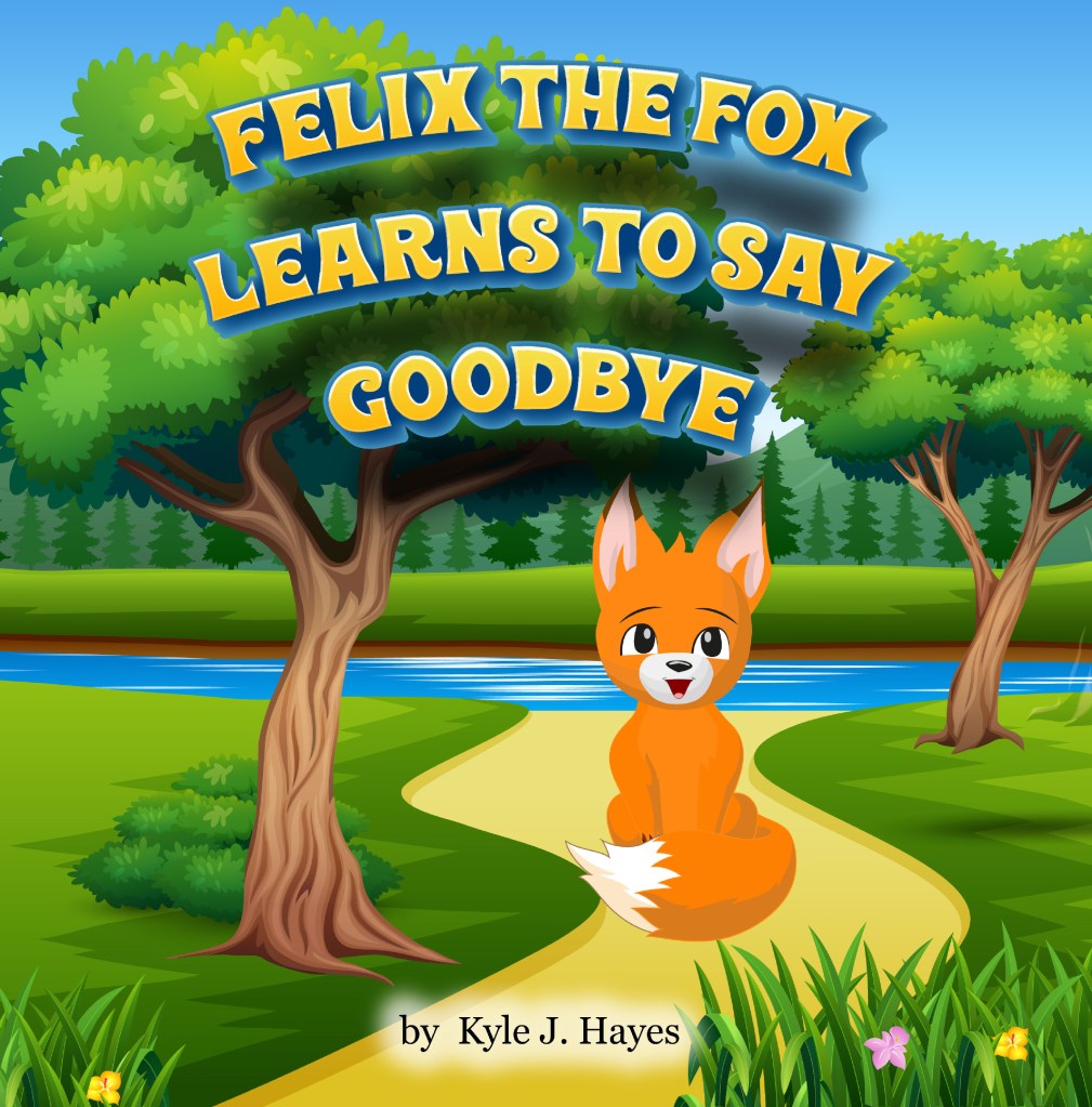 Felix Learns to Say Goodbye cover